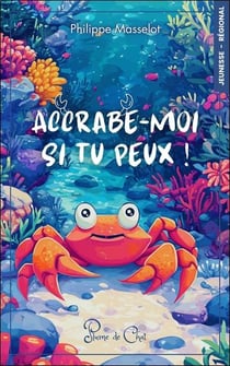 Accrabe-moi si tu peux !