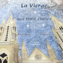La vierge aux trois étoiles