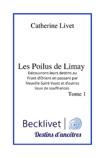 Les Poilus de Limay : découvrons leurs destins au front d'orient en passant par Neuville-saint-Vaast