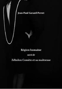 Région humaine - Zébulon Comète et sa maîtresse