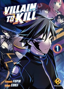 Villain to kill Tome 1