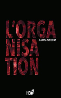 L'organisation