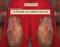 Un monde aux memes visages