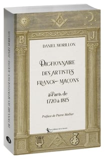 Dictionnaire des artistes  francs-maçons à  Paris de 1720 à 1815