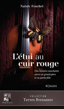 L'étui au cuir rouge : Une histoire touchante entre un grand-père et sa petite-fille