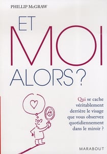 Et moi alors ?
