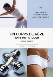 Un corps de rêve en 15 minutes par jour