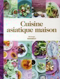 La cuisine asiatique maison