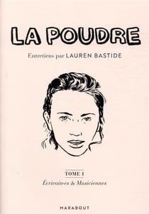 La poudre Tome 1 - écrivain.es & musiciennes