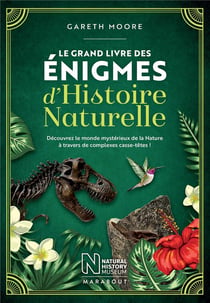 Le grand livre de enigmes histoire naturelle