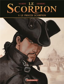 Le scorpion Tome 0. : le procès scorpion