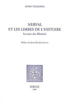 Nerval et les limbes de l'histoire - lecture des illuminés