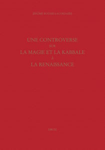 Une Controverse sur la magie et la kabbale à la Renaissance