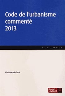 Code de l'urbanisme commente 2013