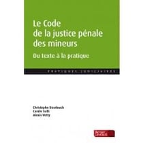 Le code de la justice penale des mineurs : du texte à la pratique