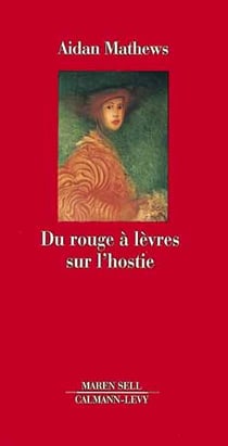 Du rouge a levres sur l'hostie