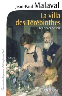 Les noces de soie Tome 2 - la villa des Térébinthes