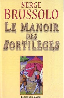 Le manoir des sortileges