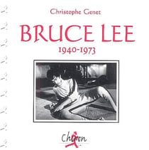 Bruce Lee 1940-1973