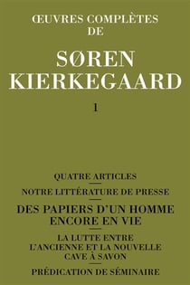 Oeuvres complètes de Soren Kierkegaard t.1