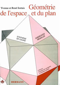 Géométrie de l'espace et du plan : Synthèse de cours. Exercices résolus