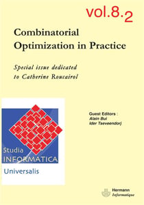 Studia informatica universalis Tome 8.2 - combinatorial optimization in practice