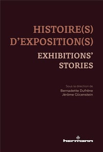 Histoire(s) d'exposition(s) : Exhibitions' stories