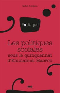 Les politiques sociales sous le quinquennat d'Emmanuel Macron