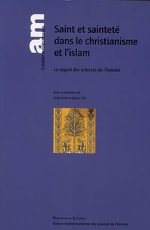 Saint et sainteté dans le christianisme et l'islam