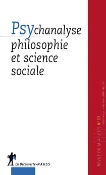 REVUE DU MAUSS n.37 : psychanalyse philosophie et science sociale
