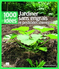 Jardiner sans engrais ni pesticides