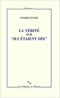 La vérité sur "Ils étaient dix"