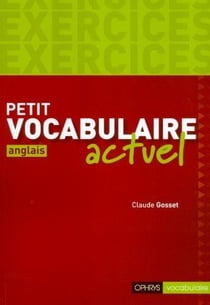 Petit vocabulaire actuel - anglais - exercices