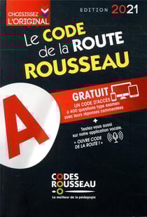 Code Rousseau : le code de la route (édition 2021)