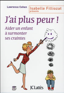 J'ai plus peur !