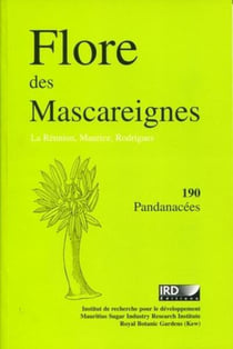 Flore des mascareignes - 190 - la reunion. maurice. rodriques. 190 pandanacees. (édition 2003)