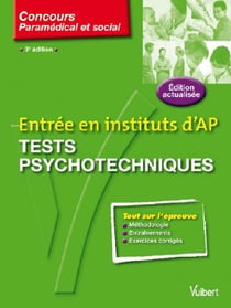 Entrée en instituts d'ap - tests psychotecniques (3e édition)