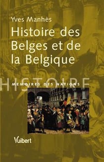 Histoire des belges et de la belgique