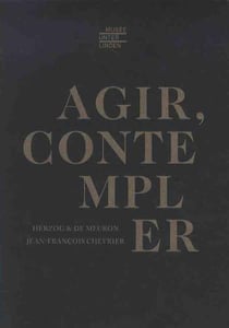 Agir, contempler - le musée Unterlinden