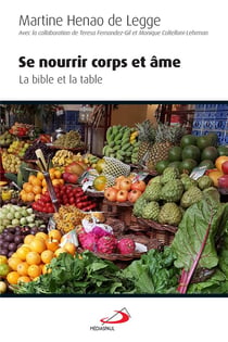 Se Nourrir Corps Et Ame La Bible Et La Table