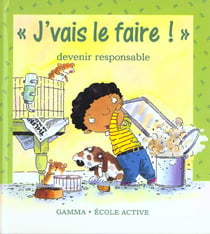 J'vais le faire devenir responsable