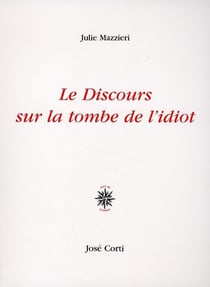 Le discours sur la tombe de l'idiot