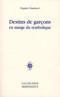 Destins de garçons en marge du symbolique - Jean le sot et ses avatars