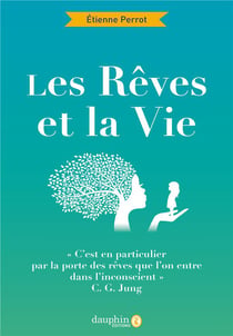 Les rêves et la vie