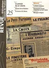 Revue de la Bibliothèque Nationale de France : revue de la Biliothèque Nationale de France Tome 25 - la presse du XXe siècle