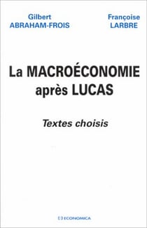 MACROECONOMIE APRES LUCAS (LA)