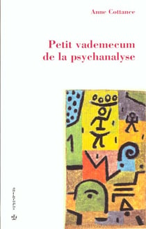 Petit vademecum de la psychanalyse