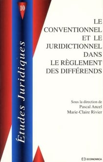 CONVENTIONNEL ET LE JURIDICTIONNEL DANS LE REGLEMENT DES DIFFERENDS (LE)