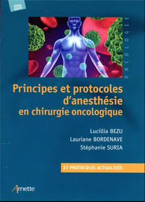 Principes et protocoles d'anesthésie en chirurgie oncologique