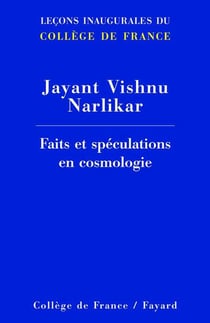 FAITS ET SPECULATIONS EN COSMOLOGIE